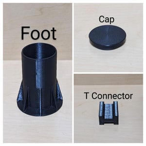 May include: Three 3D printed parts for a furniture project. A black plastic foot, a black plastic cap, and a black plastic T connector.