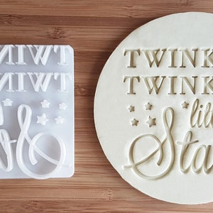 Cookie or Fondant Embosser // "Twinkle Twinkle Little Star" // Impression - 3D Printed