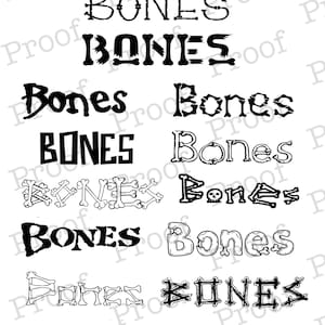 May include: A collection of ten different font styles for the word "Bones" in black on a white background. The fonts are all stylized to look like bones.
