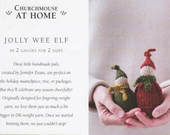 Jolly Wee Elf, knitting pattern, decoration, toy, fingering or DK weight yarn, under 5” tall, Churchmouse Yarns