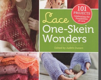 Lace One-Skein Wonders,101 Projects Celebrating Lace, knitting lace, beginner-advanced, small lace projects, best-selling series, StoreyPub