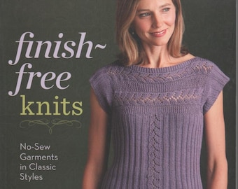 finish-free knits by Kristen TenDyke, 20 seamless knitting patterns, womens sweaters, beginners to advanced, knitting techniques