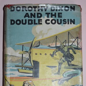 Vintage Book: 1933 &#39;Dorothy Dixon and the Double Cousin&#39;  by Dorothy Wayne