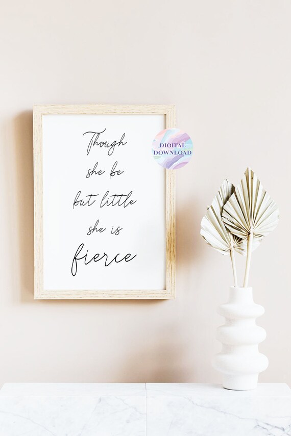 Inspirational Quote 'Though She Be Little She Is | Etsy