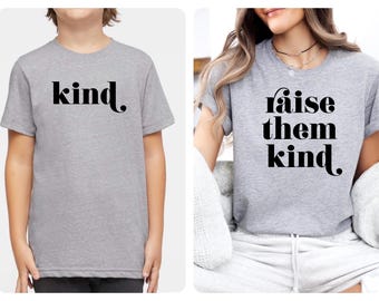 Raise Them vriendelijke familie T-shirts, vriendelijkheid mama en ik, papa en ik bijpassende T-shirts, kind T-shirt, Raise Them vriendelijke moeder of vader Tees