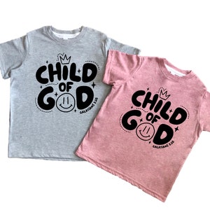 Child of God Kids Shirt, Christian Toddler Tee Shirt, Religious Faith Jesus Biblical T-shirt for baby, toddlers, boys and girls