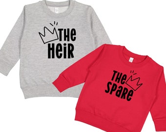 The Heir & The Spare Kid or Adult Crewneck Sweatshirt - The Heir and The Spare Fleece Sweater- Sibling Pullover for toddlers, kids or adults