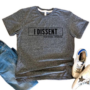 I Dissent Shirt, Notorious RBG Shirt, Ruth Bader Ginsburg T-Shirt, Feminism Protest Short Sleeve Crewneck Tee Shirt for Kids & Adults
