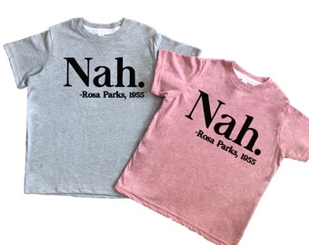 Nah Kids Rosa Parks Black Women History camiseta para niños pequeños, bebés, niñas, niños, jóvenes