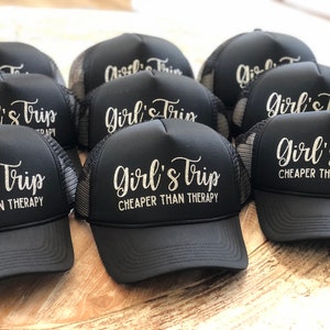 Girls Trip Cheaper Than Therapy Trucker Hat, Girls Getaway Weekend matching hats, favors