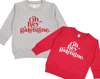 Oh Hey Galentine Girl Valentine Rundhals-Sweatshirt - Galentine Fleece-Pullover - Valentinstag Freundinnen Sweatshirts für Mädchen & Frauen