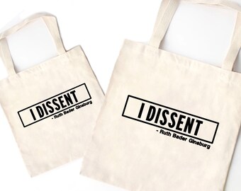 I Dissent Tote Bag, Notorious RBG Hobo, Ruth Bader Ginsburg Shopping Handbag Purse, Feminism, Girl power, Equality for Women