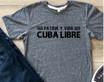 Cuba Libre Shirt, Patria y Vida Tee, SOS Cuba T-shirt, #soscuba shirt for men or women, Made in the USA