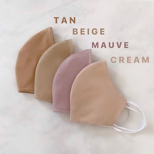 Neutral Cream Beige Tan Mauv Face Mask - Reusable, Washable, Fashion Contour Fitted, Lightweight Fabric Solid Color Mask -Made in USA