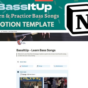 以下が含まれることがあります： 「BassItUp - Learn Bass Songs」というタイトルのNotionページのスクリーンショットです。ページには、歓迎メッセージ、ダッシュボード、ソング、メンテナンスのオプションがあるクイックメニュー、そして日本語の曲名があるソングのセクションがあります。