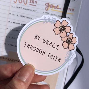 By Grace Through Faith Ephesians 2:8 Dainty Peach Blossoms Sticker - Faith, Christian, God, Bible | Laptop, Waterbottle,  Journal Sticker