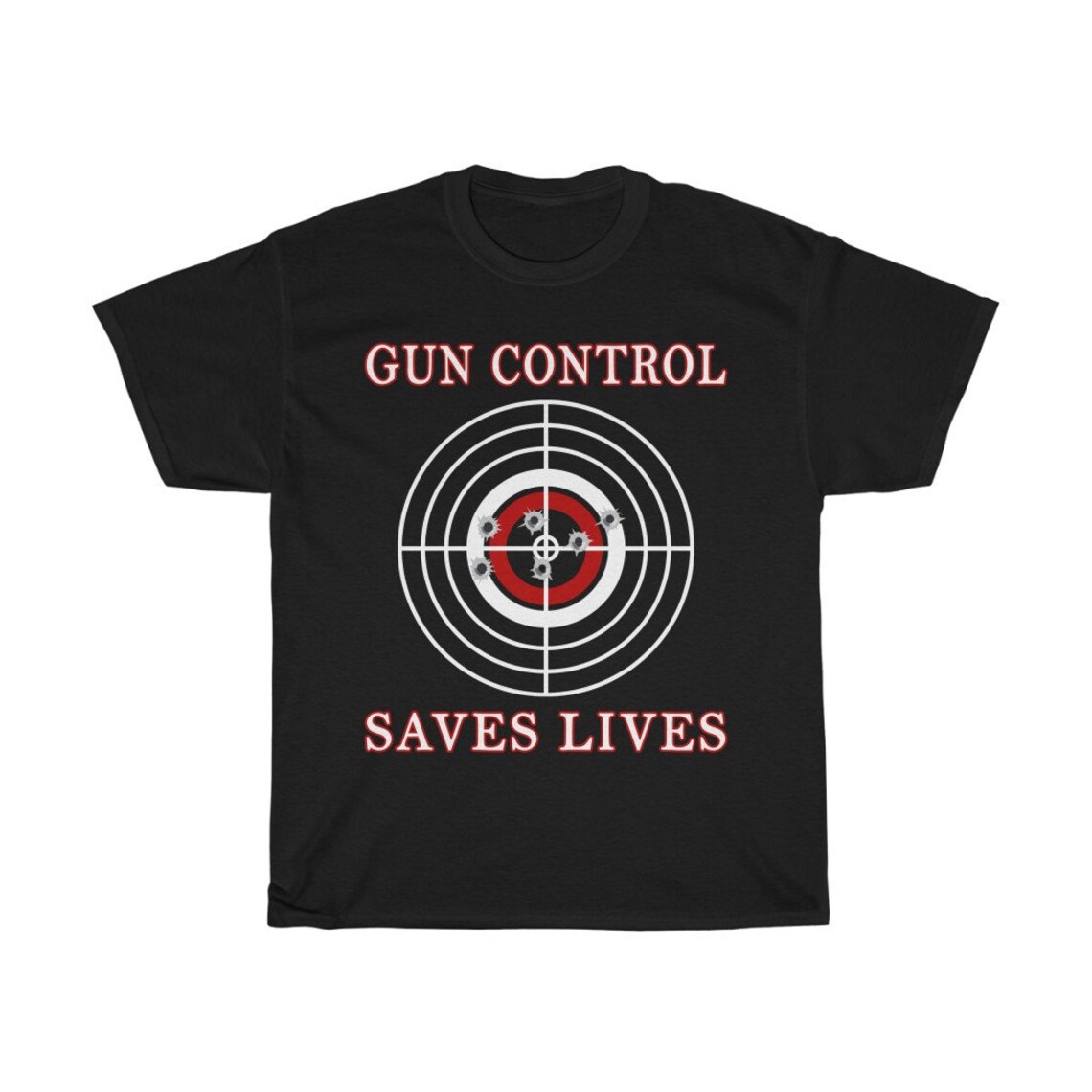 Gun Control Saves Lives Funny Shirt Funny Gun Control Shirt Etsy