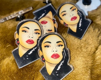 Custom acrylic pins - Sweetest Taboo Sade, Sade Adu