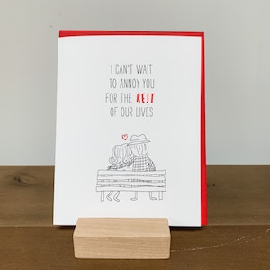 Can’t Wait To Annoy You - Newly Married Funny Valentine’s Card