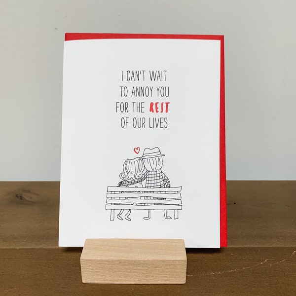 Can’t Wait To Annoy You - Newly Married Funny Valentine’s Card
