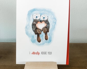 I otterly adore you - Valentine’s Day Card