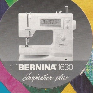 Bernina 1630 Inspiration plus original Nähmaschinenanleitung. Vintage Bernina 1630 Nähmaschine Nähanleitung / Bedienungsanleitung PDF Download