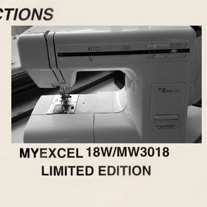 Original Janome 18W series instruction/user/operation manual. Instant PDF download. Janome instruction manual for MyExcel 18W & MW3018