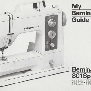 Bernina Sport 801 802 803 series Sewing Machine Manual. Vintage Bernina 801, 802, 803. Digital Download sewing machine Manual PDF