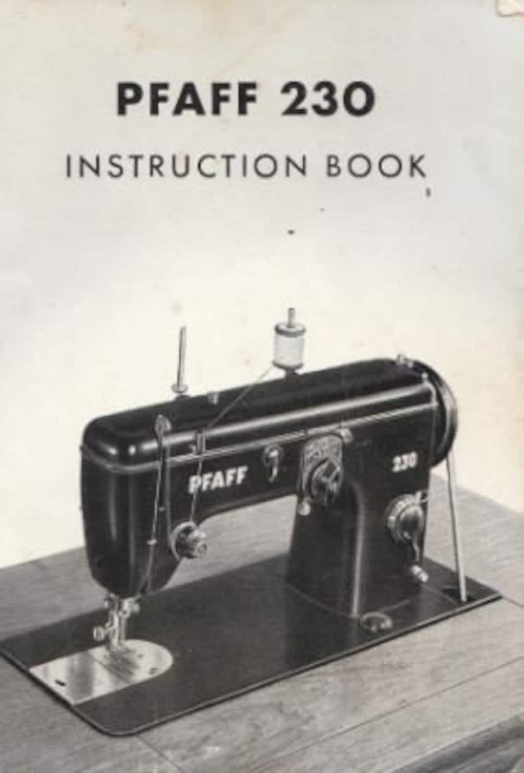 Original PFAFF 230 Series PDF Instruction Manual. Vintage