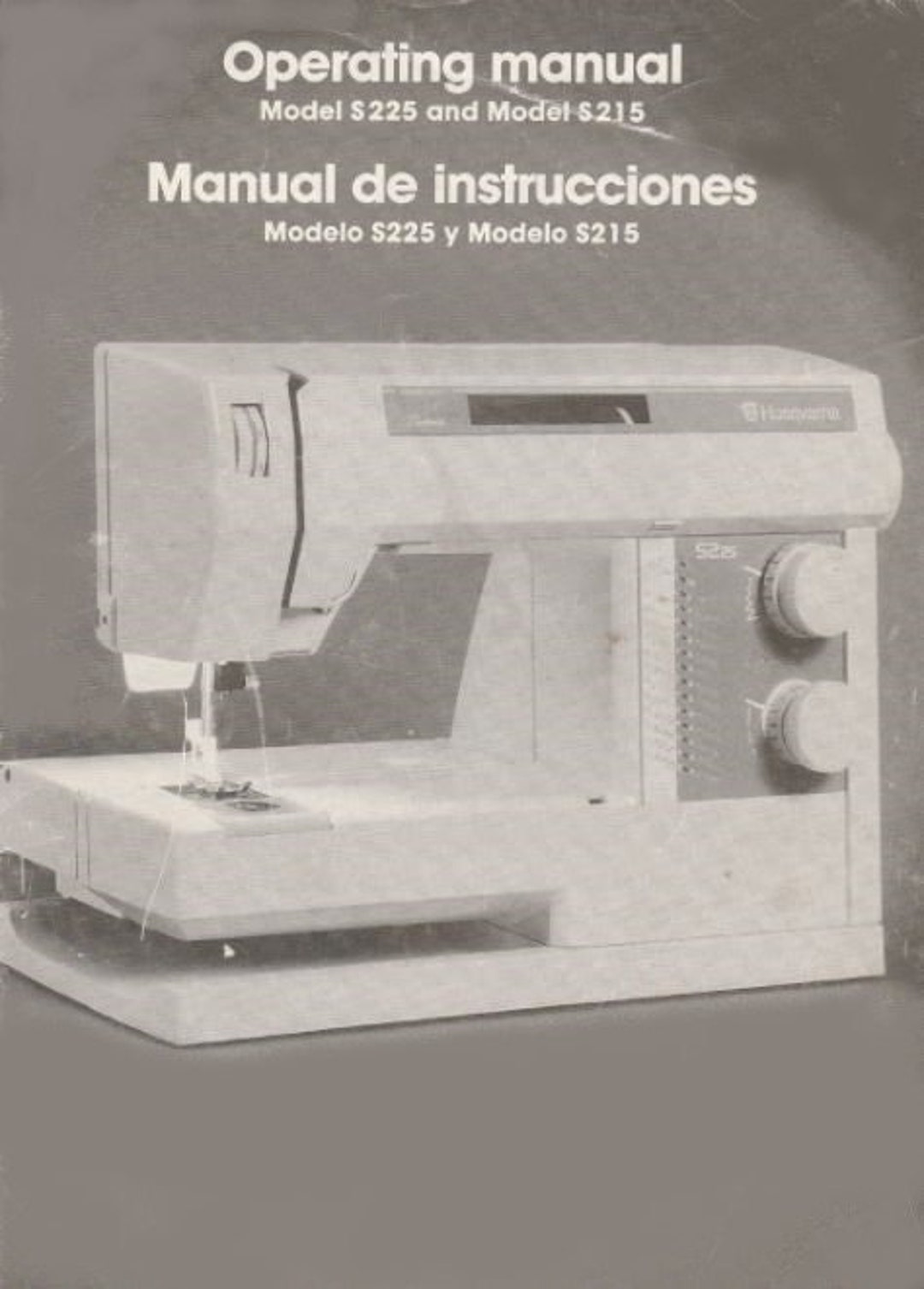 Original Husqvarna S 225 and S 215 Series Sewing Machine Manual