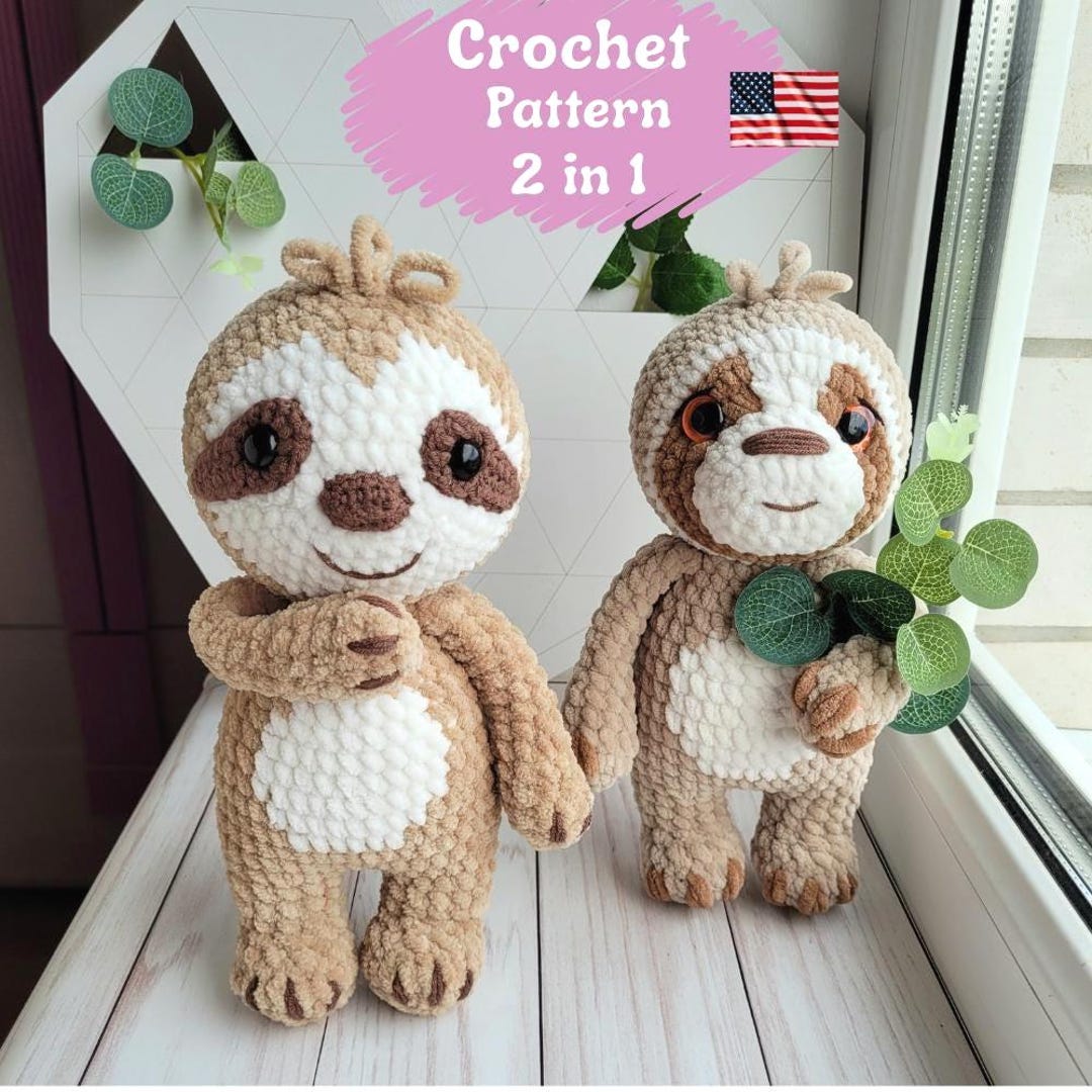 Plush Sloth Crochet Pattern 2 in 1: Amigurumi Stuffed Animal Toy (PDF ...