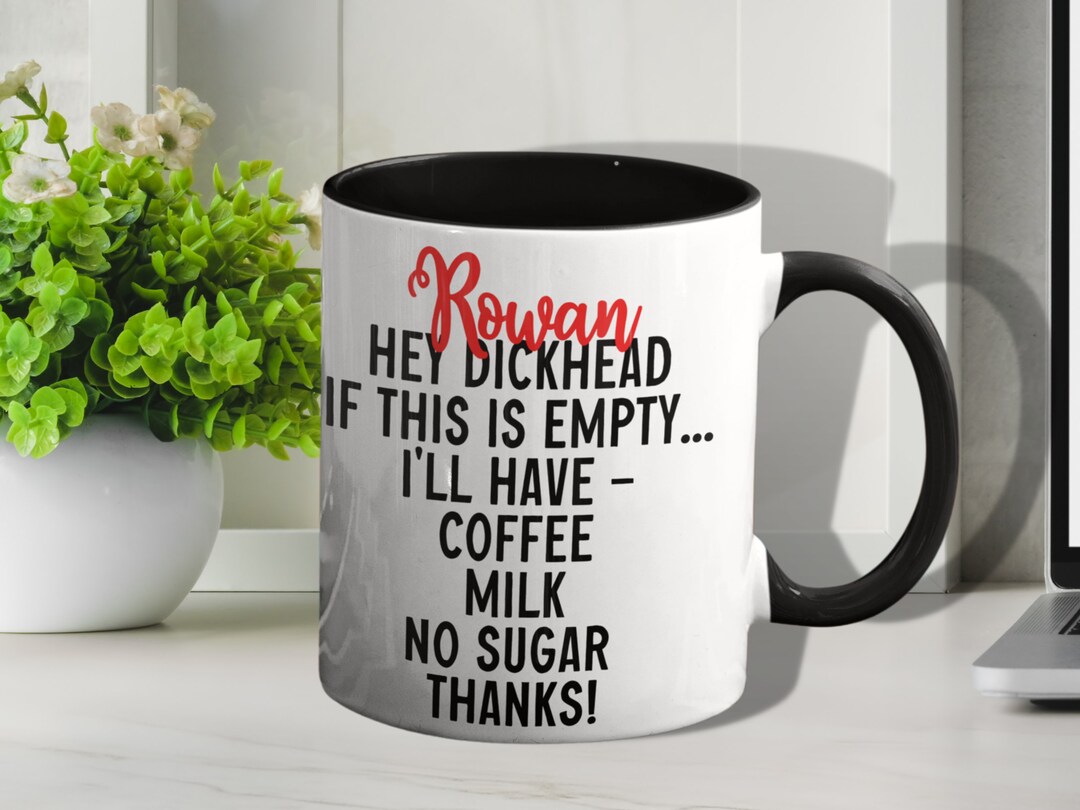Funny Mug for Her, Rude Mugs, Funny Mugs for Him, Funny Gifts for Women