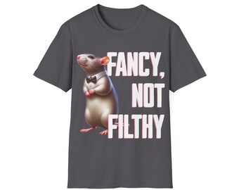 Fancy Not Filthy Rat owner gifts - Funny T-shirt Fancy Rat Tee, Gift for Rat Owner Casual tees 3xl 4xl 5xl