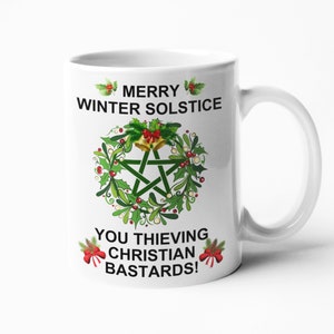 Winter Solstice Mug Pagan Gifts Pagan Tumbler Funny Mugs, Swear Mugs, Rude gifts for her, pagan coaster 11oz white mug