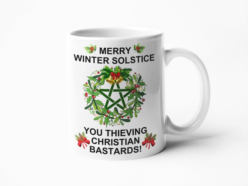 Winter Solstice Mug Pagan Gifts Pagan Tumbler Funny Mugs, Swear Mugs, Rude gifts for her, pagan coaster 11oz white mug