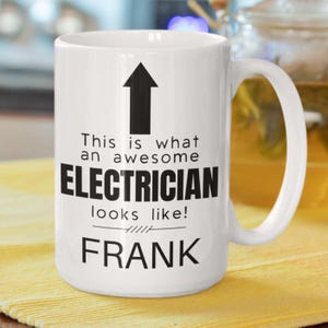 Electrician Custom Mug: Funny Gift for Electrician Men 11oz 15oz Colour Handle & Inside Options