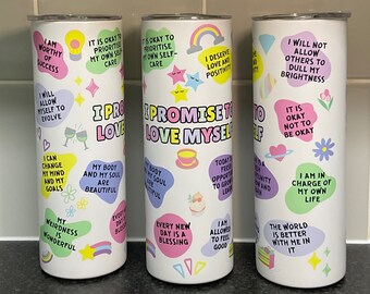 I promise to love myself Self Love Positivity Positive quotes Tumbler keeps drinks hot keeps drinks cold