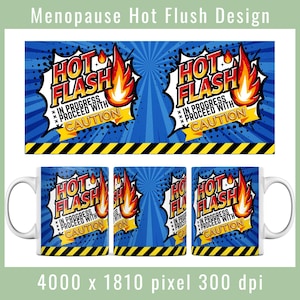 Op de afbeelding: Een witte keramische mok met een blauw en geel ontwerp. De mok heeft een stripboekachtige afbeelding met de tekst "Hot Flash" en "In uitvoering, ga voorzichtig te werk".