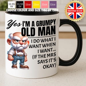 Grumpy Old Man Mug: Husband Dad Xmas Secret Santa Gift 11oz 15oz colour inner