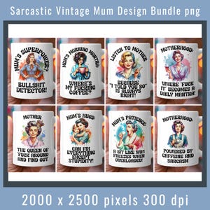 Funny Mothers Day Sublimation Bundle USA & UK | Sarcastic Mum PNG Designs | Retro 1950s Housewife | dtf png designs | Mug Designs for Mums