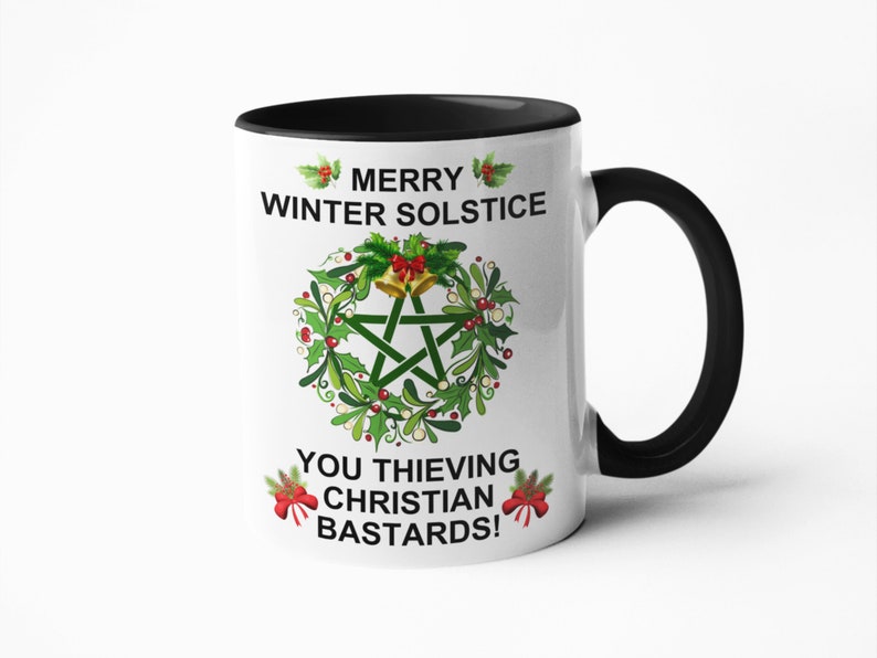 Winter Solstice Mug Pagan Gifts Pagan Tumbler Funny Mugs, Swear Mugs, Rude gifts for her, pagan coaster 11oz black inner