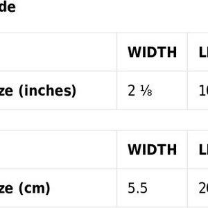Pu&ograve; includere: Una tabella guida alle taglie in bianco e nero con l'intestazione Size guide. La tabella elenca le dimensioni per una taglia unica in pollici come 2 1/8 di larghezza e 10 1/4 di lunghezza, e in centimetri come 5,5 di larghezza e 26 di lunghezza.