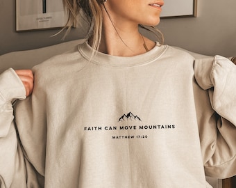Christian Sweatshirt | Bible Verse Shirt | Mountain Sweatshirt | Soft Sweatshirt | Comfy sweatshirt