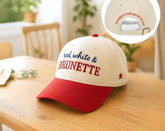 Embroidered Red White And Brunette baseball Cap, Patriotic Fourth of July Hat, Americana Hat, Red White And Blondy Cap for Independence day