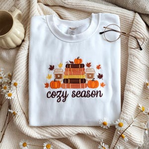 Cozy Season Embroidered Sweatshirt, Cozy Season Sweatshirt, Autumn Sweatshirts, Sweatshirts for Her, Fall Sweatshirt, Cozy Autumn Shirt