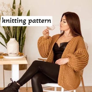 Long Chunky Knit Cardigan Pattern, Oversized Bubble Sleeve Sweater for DIY Knitters, Hand Knit Fall and Winter Jacket PDF