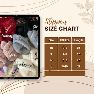 May include: A digital tablet displays various personalized slippers in colors like burgundy, black, and blush. The slippers have names embroidered on them. A size chart shows US sizes and lengths, with XS at 24 inches and L at 27 inches.