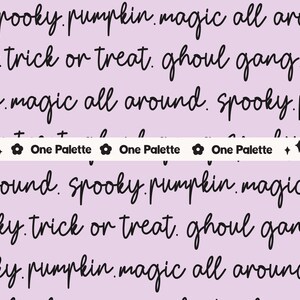 May include: A purple background with black text that reads "d. spooky. pumpkin. magic all around. spooky. trick or treat. ghoul gang. spooky. pumpkin. magic all around. spooky. pumpkin. magic all around. spooky. trick or treat. ghoul gang. spooky. pumpkin. magic all around. spooky."