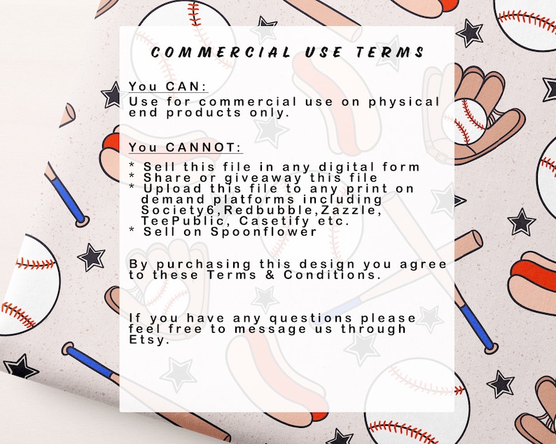 May include: A beige background with a baseball theme. The text reads "COMMERCIAL USE TERMS". The text lists what is allowed and not allowed for commercial use of the design.