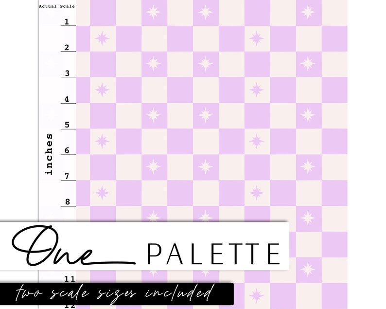 May include: A checkerboard pattern in light purple and white with white stars in each square. The text "One PALETTE" is at the bottom of the image. The text "two scale sizes included" is below the text "One PALETTE".